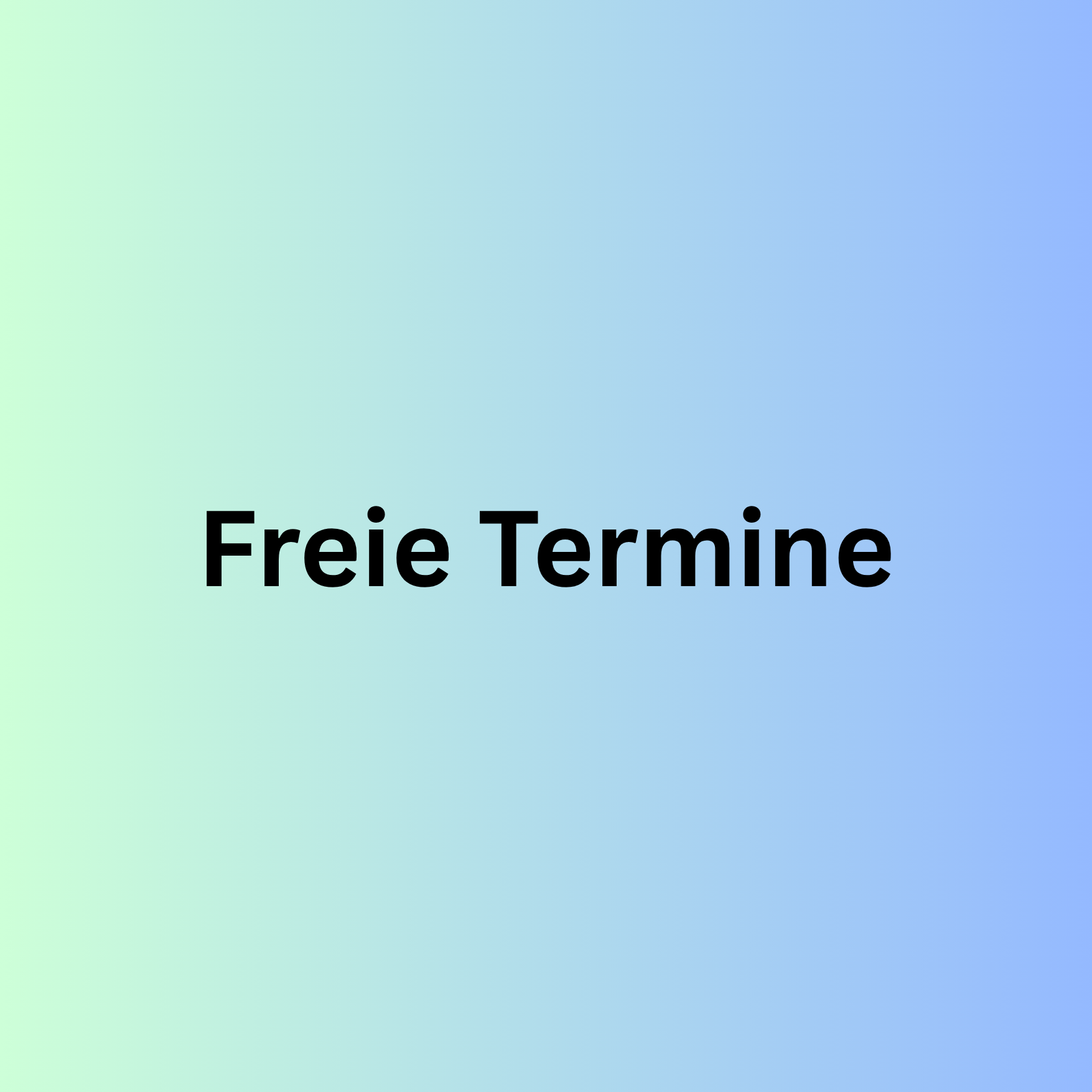Freie Termine - 1 Freie Termine - 1